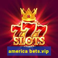 america bets.vip